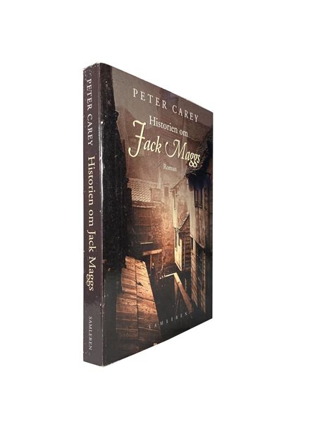 Historien om Jack Maggs. Roman. Translated by Niels Brunse | Peter ...