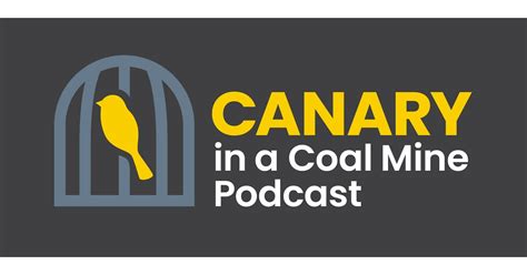 Canary in a Coal Mine, a Groundbreaking Podcast by YellowBird, Explores ...