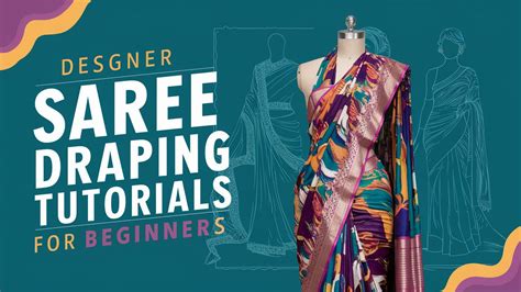 Designer Saree Draping Tutorials for Beginners | Step-by-Step Guide ...