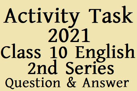 [2ND SERIES] Class 10 English Activity Task 2021 Part 5 Question with ...