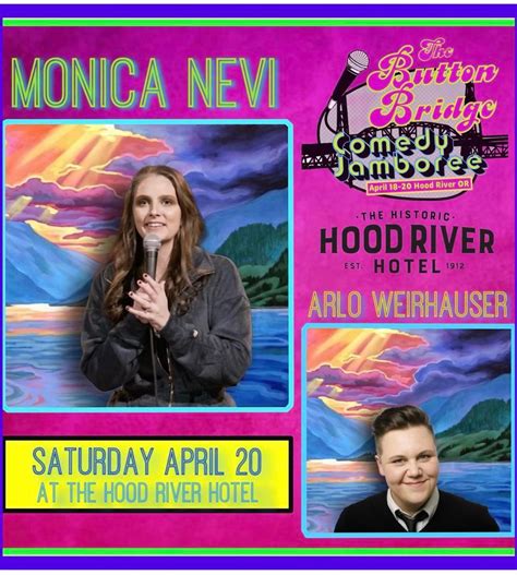 Saturday night comedy with Monica Nevi! , Hood River Hotel, 20 April ...