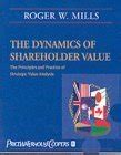 Buy The Dynamics of Shareholder Value: Principles and Practices of ...