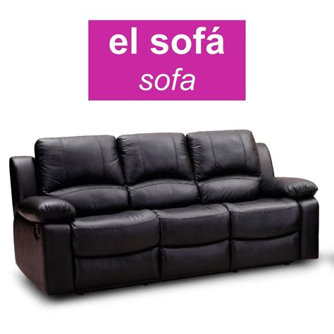 Sofa Spanish Translation at Gary Hendley blog