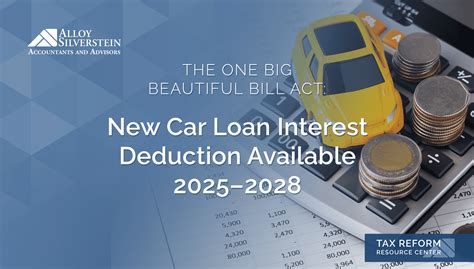 The One Big Beautiful Bill Act of 2025: New Car Loan Interest Deduction ...