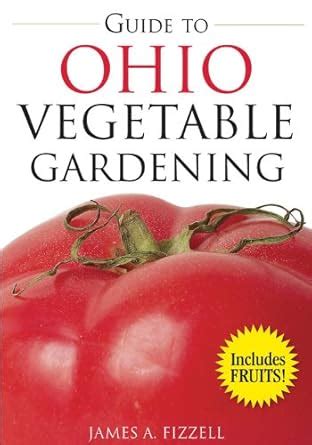 Buy Guide to Ohio Vegetable Gardening (Vegetable Gardening Guides) Book ...
