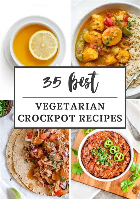 35 Best Vegetarian Crockpot Recipes - Watch Learn Eat