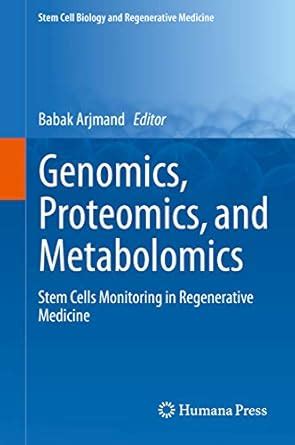 Genomics, Proteomics, and Metabolomics: Stem Cells Monitoring in ...