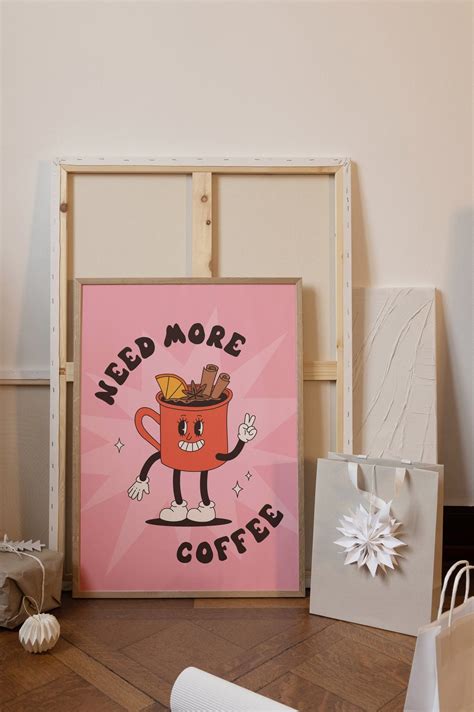 Need More Coffee Poster – The Poster Square