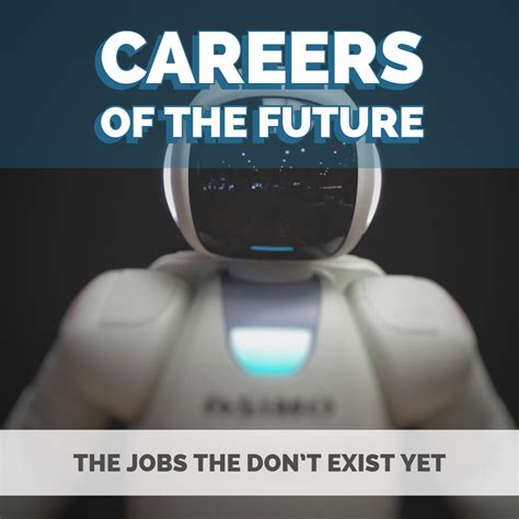 Careers of the Future: The Jobs that Don’t Exist Yet - Forward Edge