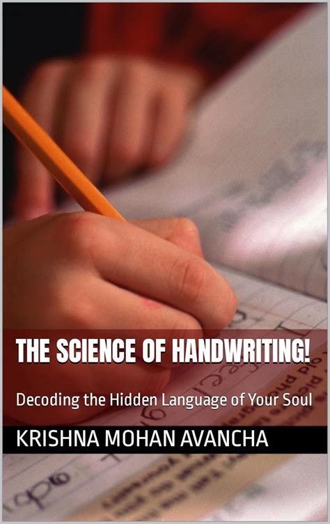 The science of HANDWRITING!: Decoding the Hidden Language of Your Soul ...