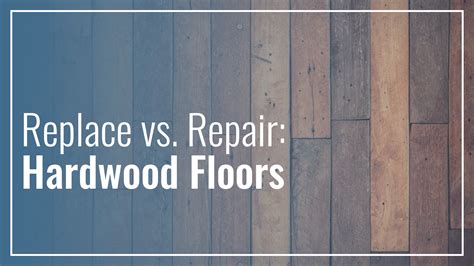 Replace vs. Repair: Hardwood Floors | A Step Above Flooring
