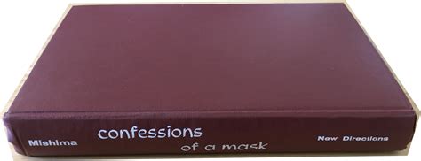 Confessions Of A Mask by Mishima, Yukio: Near Fine Hardcover (1958) 1st Edition | Private Label ...