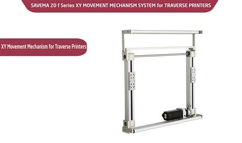 XY Movement Mechanism for Traverse Printer / Preparatory System Devices for Printing / SAVEMA 20 ...
