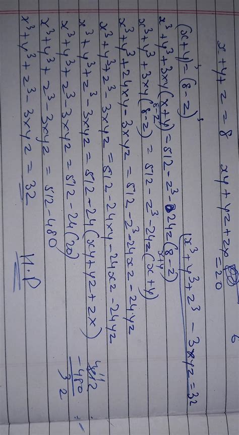 if X + y + z = 8 and xy + y z + z X equals to 20 show that x cube + y ...
