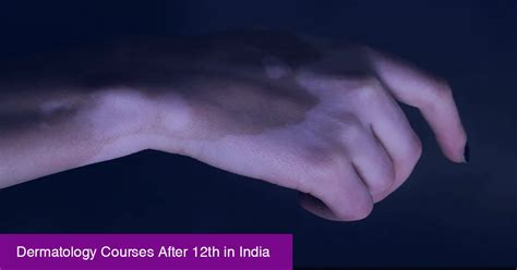 Best Dermatology Courses After 12th in India