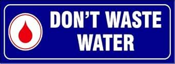 Don't Waste Water Sign board in 3mm ACP Sheet with Self Adhesive ...
