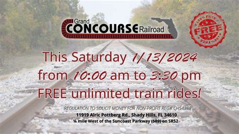 January 2024 Free Train Rides, Grand Concourse Railroad, Shady Hills ...