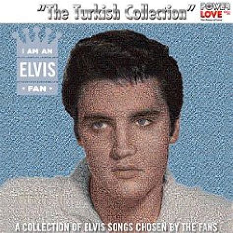 Elvis Presley - I Am An Elvis Fan The Turkish Collection CD - 0887254640929