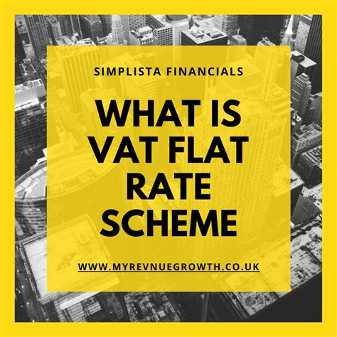Flat Rate Scheme for VAT: A Smooth Sailing Guide - Simplista Financials