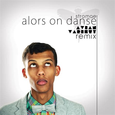 Alors On Danse Meaning
