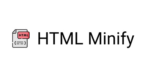 Image result for HTML Minify