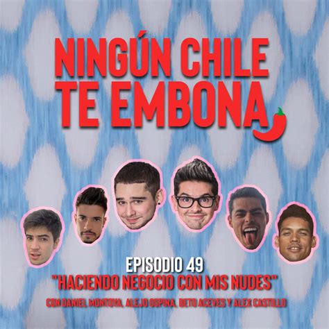 Ep 49 "Haciendo negocio con mis nudes" con Daniel Montoya, Alejo Ospina, Beto Aceves y Alex ...