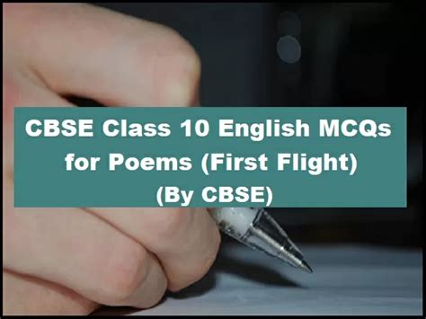 MCQ Questions for Class 10 English First Flight Poetry Chapters ...