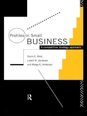 Profiles in Small Business: A Competitive Strategy Approach eBook ...