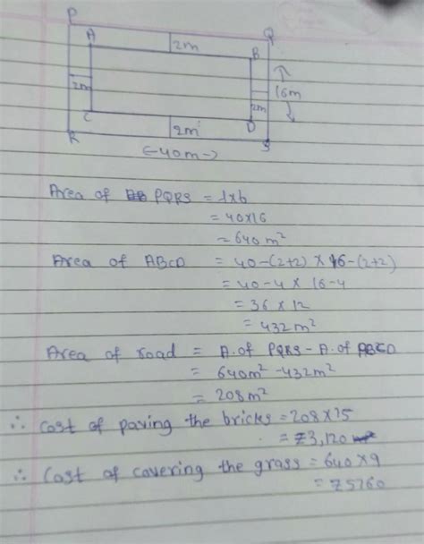 3 A rectangular plot is 40 m long and 16 m broad. A road of uniform ...