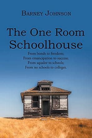 Buy The One Room Schoolhouse Book Online at Low Prices in India | The ...