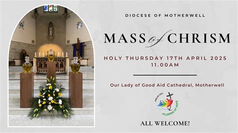 Mass of Chrism, Diocesan Office, Coursington Road , ML1 1PP Motherwell ...