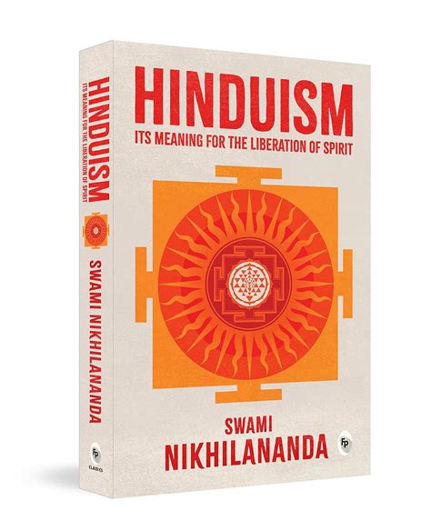 Buy Hinduism: Its Meaning for Liberation of Spirit Book Online at Low ...