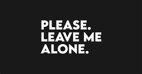 Leave Me Alone ความ หมาย - Leave Me Alone แปลว่าอะไร - ประโยคภาษาอังกฤษ ...
