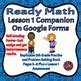 Ready Math-Lesson 1-Practice and Problems Solving Pages on Google Forms
