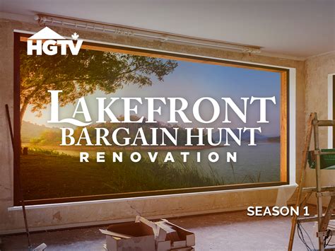 Prime Video: Lakefront Bargain Hunt: Renovation - Season 1