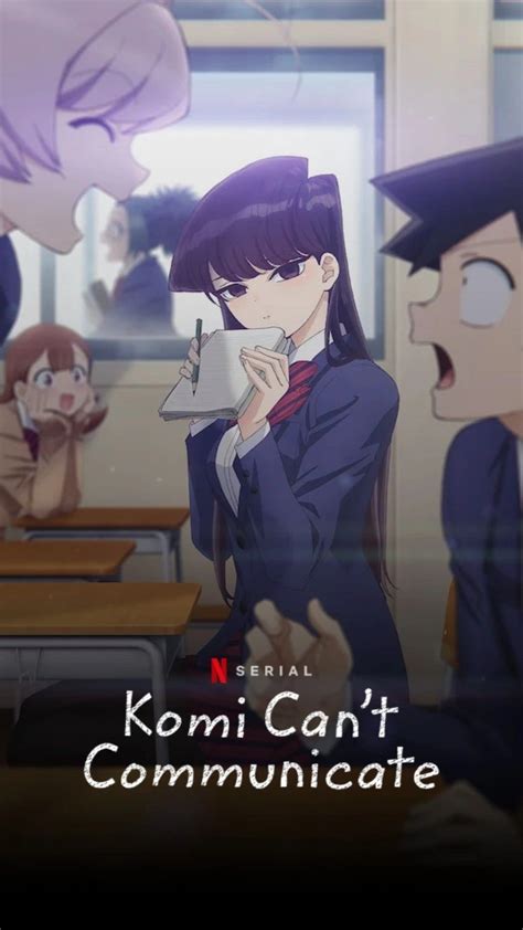 Komi Can't Communicate Official poster Netflix All Anime, Me Me Me ...