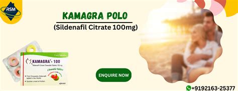 Get a Strong Erection Using Kamagra Polo - Manufacturers & Exporter of ...