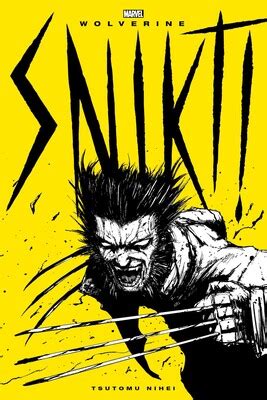 Wolverine: Snikt! | Book by Tsutomu Nihei | Official Publisher Page ...