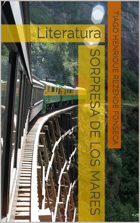 Sorpresa de los mares: Literatura (Spanish Edition) eBook : Rezende ...