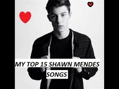 My Top 15 Shawn Mendes Songs - YouTube