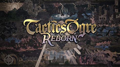 Take a new look at Tactics Ogre: Reborn | Square Enix Blog