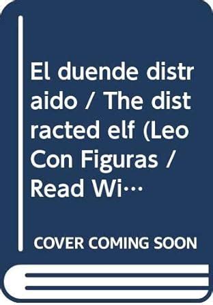 Buy El duende distraido / The distracted elf (Leo Con Figuras / Read ...