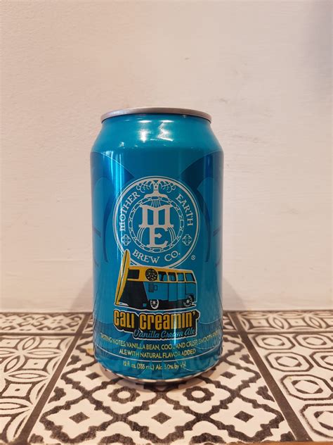 Mother Earth. Cali’ Creamin’ | A Hoppy Place Craft Beer Bottleshop and ...