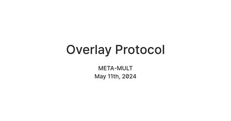 Overlay Protocol — Teletype