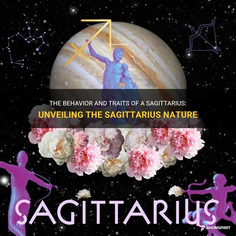 The Behavior And Traits Of A Sagittarius: Unveiling The Sagittarius Nature | ShunSpirit