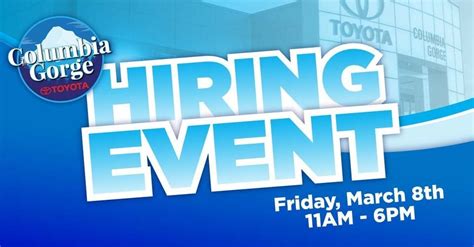 Hiring Event, Columbia Gorge Toyota, The Dalles, 8 March 2024 ...