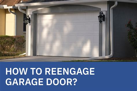 How to reengage garage door? | California Garage Door Repair
