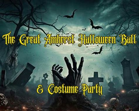 The Great Amherst Halloween Ball and Costume Party, 1539 Southampton Rd ...