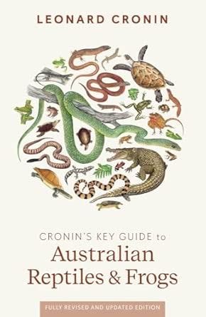 Cronin's Key Guide to Australian Reptiles and Frogs : Cronin, Leonard ...