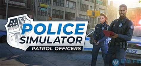 警察模拟器巡警电脑版下载-警察模拟器巡警pc正式破解版(附攻略)[网盘资源] - 艾薇下载站
